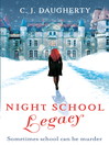 Legacy (eBook): Night School Series, Book 2